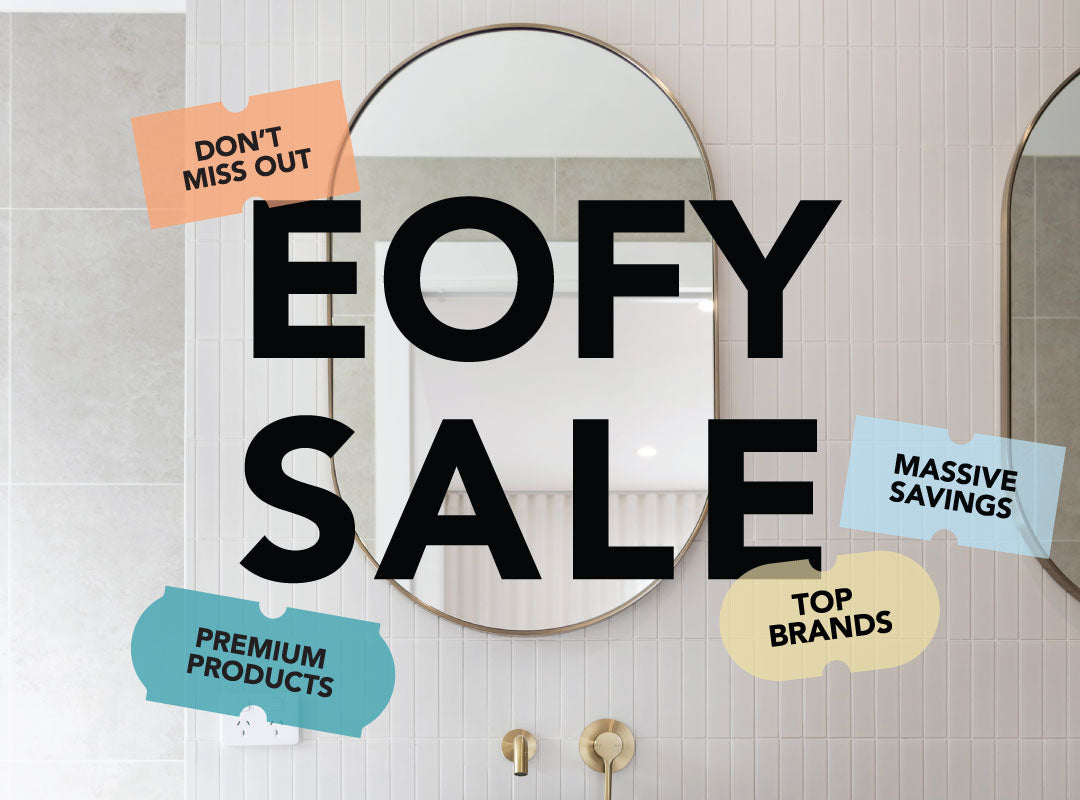 Mirrors & Vanities EOFY Sale 2026